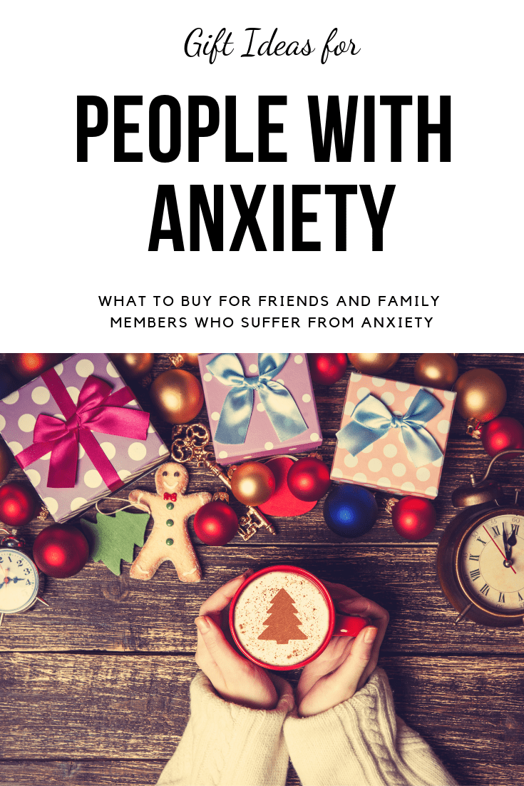 21 Thoughtful Gifts for People with Anxiety - Niznik Behavioral Health